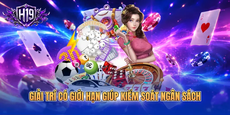 Giải trí có giới hạn giúp kiểm soát ngân sách